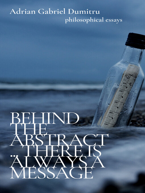 Title details for BEHIND THE ABSTRACT by Adrian Gabriel Dumitru - Available